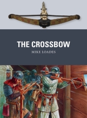 Loades: The Crossbow