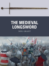 Grant: The Medieval Longsword