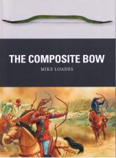 Loades: The Composite Bow