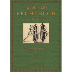 Hergsell: Talhoffers Fechtbuch aus dem Jahre 1467 - unkolorierte Version