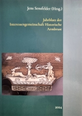 Jahrblatt 2024 der Interessengemeinschaft Historische Armbrust