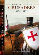 Esposito: Armies of the Crusaders, 1096–1291 AD