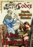 Karfunkel Codex 09: &quote;Altes Handwerk&quote;