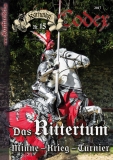 Karfunkel Codex 15: &quote;Das Rittertum&quote;