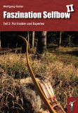 Gailer: Faszination Selfbow II