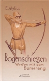 Mylius: Bogenschiessen