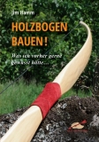 Hamm: Holzbogen bauen!