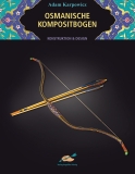 Karpowicz: Osmanische Kompositbogen