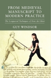 Windsor: From Medieval Manuscript to Modern Practice (HC)