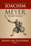 Kiermayer: Joachim Meyer – Kunst des Fechtens 2