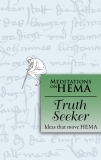 Meditations on HEMA: Truth Seeker