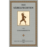 Barbasetti: Das Säbelfechten
