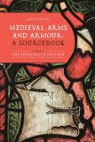 Moffat: Medieval Arms and Armour I (SC)