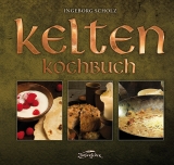 Scholz: Kelten-Kochbuch