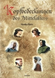 Hartz: Kopfbedeckungen des Mittelalters