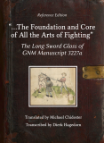 “…The Foundation and Core of All the Arts of Fighting” – Reference Edition (HC)